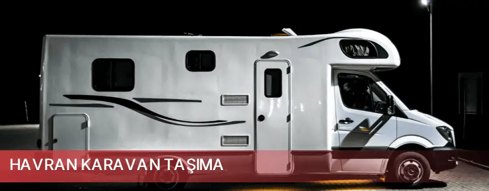 Havran İlçemi Karavan Taşıma